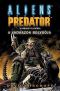 [Alien vs Predator 03] • A Vadászok bolygója